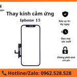 Thay kính cảm ứng iPhone 15 chính hãng, uy tín tại Hà Nội
