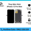 Thay màn hình iphone 12 Pro Max