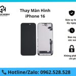 Thay màn hình iPhone 16