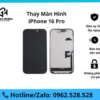 Thay màn hình iPhone 16 Pro