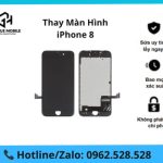 Thay Màn Hình iPhone 8