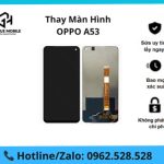 Thay màn hình Oppo A53