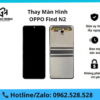 Thay màn hình Oppo Find N2