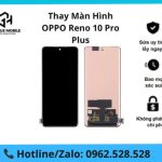 Thay màn hình OPPO Reno 10 Pro Plus