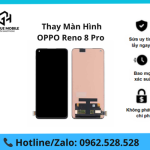 Thay màn hình OPPO Reno 8 Pro