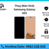 Thay Màn Hình Samsung Galaxy A53