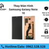 Thay Màn Hình Samsung Galaxy Note 10