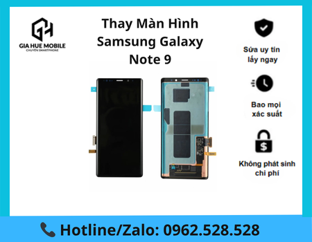 thay-man-hinh-samsung-galaxy-note-9 Thay màn hình Samsung Galaxy Note 9