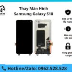 Thay Màn Hình Samsung Galaxy S10