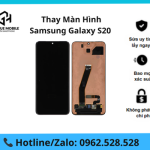 Thay màn hình Samsung Galaxy S20