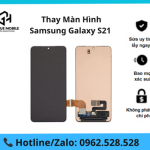Thay màn hình Samsung Galaxy S21