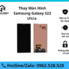 Thay màn hình Samsung Galaxy S22 Ultra
