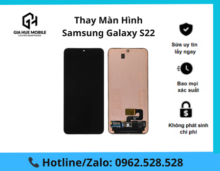 thay-man-hinh-samsung-galaxy-s22 Thay màn hình Samsung Galaxy S22