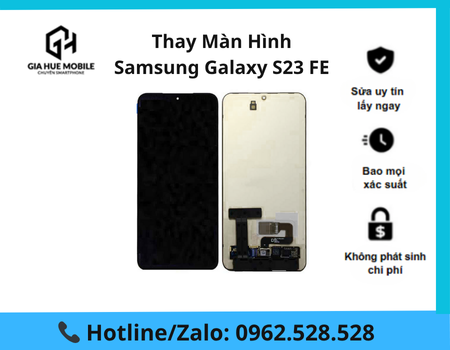 thay-man-hinh-samsung-galaxy-s23-fe Thay màn hình Samsung Galaxy S23 FE