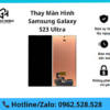 Thay màn hình Samsung Galaxy S23 Ultra