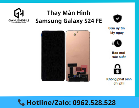 thay-man-hinh-samsung-galaxy-s24-fe Thay màn hình Samsung Galaxy S24 FE
