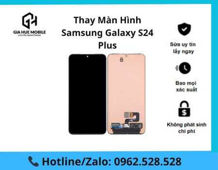 thay-man-hinh-samsung-galaxy-s24-plus Thay màn hình Samsung Galaxy S24 Plus