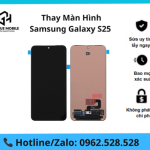 Thay màn hình Samsung Galaxy S25