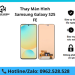 Thay Màn Hình Samsung Galaxy S25 FE