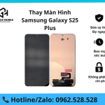 Thay màn hình Samsung Galaxy S25 Plus