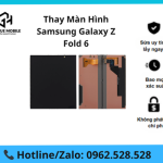 Thay Màn Hình Samsung Galaxy Z Fold 6