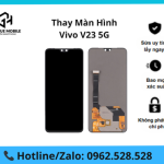Thay màn hình Vivo V23 5G