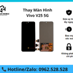 Thay màn hình Vivo V25 5G