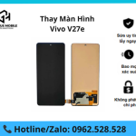 Thay màn hình Vivo V27e