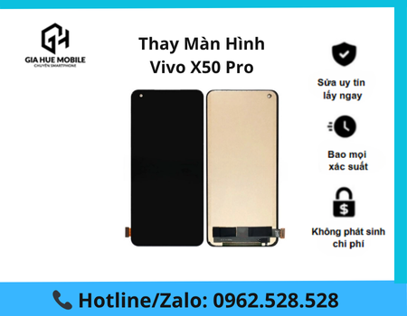 thay-man-hinh-vivo-x50-pro Thay màn hình Vivo X50 Pro