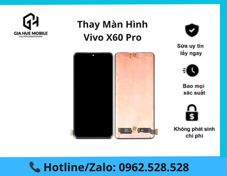 thay-man-hinh-vivo-x60-pro Thay màn hình Vivo X60 Pro