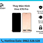 Thay màn hình Vivo X70 Pro
