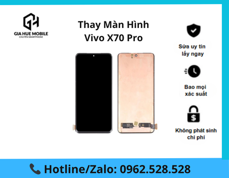 thay-man-hinh-vivo-x70-pro Thay màn hình Vivo X70 Pro