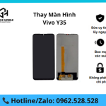 Thay màn hình Vivo Y35