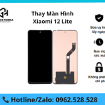Thay màn hình Xiaomi 12 Lite
