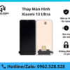 Thay màn hình Xiaomi 13 Ultra