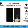Thay màn hình Xiaomi Black Shark 3