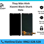 Thay màn hình Xiaomi Black Shark Helo
