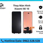 Thay màn hình Xiaomi Mi 10
