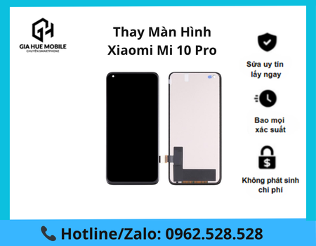 thay-man-hinh-xiaomi-mi-10-pro Thay màn hình Xiaomi Mi 10 Pro