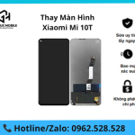 Thay màn hình Xiaomi Mi 10T