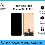 Thay màn hình Xiaomi Mi 11 Pro