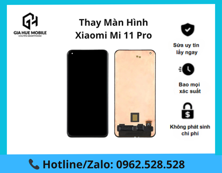 thay-man-hinh-xiaomi-mi-11-pro Thay màn hình Xiaomi Mi 11 Pro
