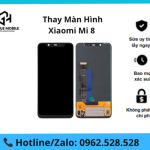 Thay màn hình Xiaomi Mi 8