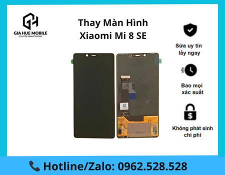 thay-man-hinh-xiaomi-mi-8-se Thay màn hình Xiaomi Mi 8 SE