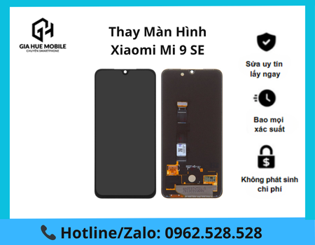 thay-man-hinh-xiaomi-mi-9-se Thay màn hình Xiaomi Mi 9 SE