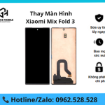 Thay màn hình Xiaomi Mix Fold 3