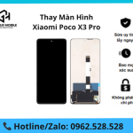 Thay màn hình Xiaomi Poco X3 Pro