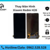 Thay màn hình Xiaomi Redmi K20