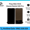 Thay màn hình Xiaomi Redmi K20 Pro