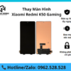 Thay màn hình Xiaomi Redmi K50 Gaming